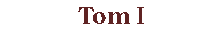 Tom 1